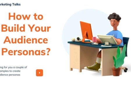 How to Build Your Audience Personas