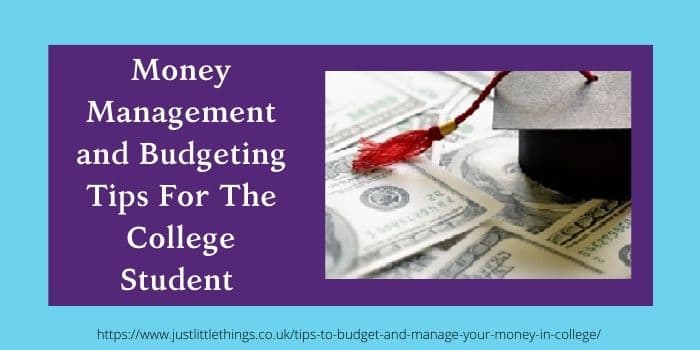  Tips To Budget And Manage Your Money In College-www.justlittlethings.co.uk