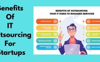 Benefits Of IT Outsourcing For Startups