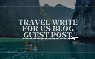 travel write for us